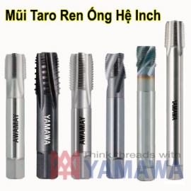MŨI TARO REN ỐNG HỆ INCH YAMAWA (JAPAN)